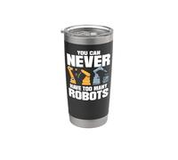 Robot Robotics Engineer You Can Never Have Too Many Robots Stainless Steel Insulated Tumbler