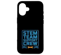 Robot Team Parent Gift STEM Support Crew Future Engineer Case for iPhone 16