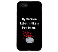 Robot Vacuum funny pet lover house cleaner cute robot pet Case for iPhone SE (2020) / 7/8