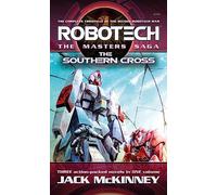 Robotech – The Masters Saga: The Southern Cross, Vol 7-9 – Titan Books