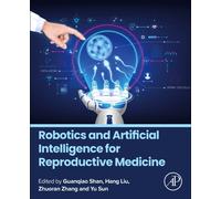 Robotics and Artificial Intelligence for Reproductive Medicine