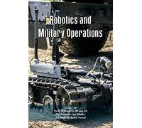 Robotics and Military Operations