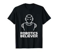 Robotics Believer Robot Tech Innovation Automation T-Shirt