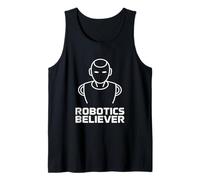 Robotics Believer Robot Tech Innovation Automation Tank Top