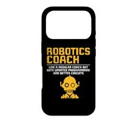 Robotics Coach Like A Regular Coach Funny Robotics Case for iPhone 17 Pro
