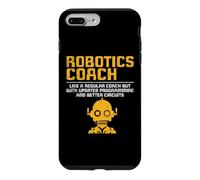 Robotics Coach Like A Regular Coach Funny Robotics Case for iPhone 7 Plus/8 Plus