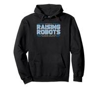 Robotics Dad Proud Raising Future Engineers Robots Stem Pullover Hoodie