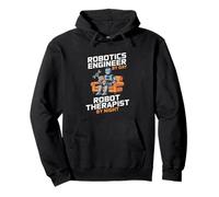 Robotics Engineer By Day Robot Therapist By Night Pullover Hoodie