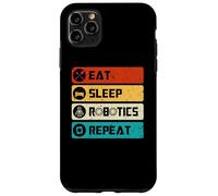Robotics Engineer Funny Robot, Eat Sleep Robotics Repeat Case for iPhone 11 Pro Max