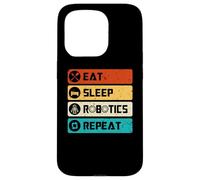 Robotics Engineer Funny Robot, Eat Sleep Robotics Repeat Case for iPhone 15 Pro