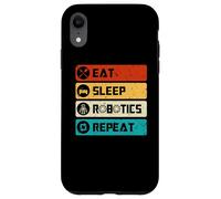 Robotics Engineer Funny Robot, Eat Sleep Robotics Repeat Case for iPhone XR