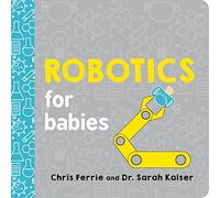 Robotics for Babies