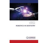 ROBOTICS IN DENTISTRY