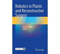 Robotics in Plastic and Reconstructive Surgery