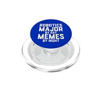 Robotics Major By Day Memes By Night Robotics Mechatronics PopSockets PopGrip for MagSafe