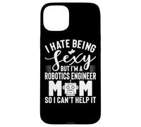 Robotics Mom Apparel - Funny Best Moms Design Case for iPhone 15 Plus