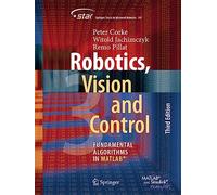 Robotics, Vision and Control : Fundamental Algorithms in MATLAB®