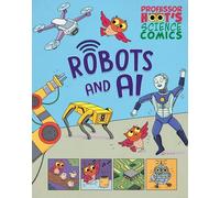 Robots and AI (Professor Hoot's Science Comics)