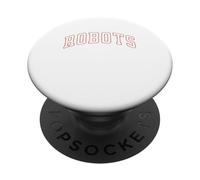 Robots are Coming, Beware! Act friendly to AI Robotics PopSockets Adhesive PopGrip