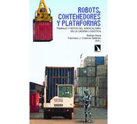 Robots, contenedores y plataformas: Trabajo y retos del sindicalismo en la cadena logística: 556 (Investigación y Debate)