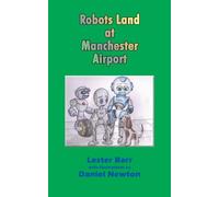 Robots Land at Manchester Airport