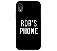 Rob's Phone Black White Name Rob Case for iPhone XR