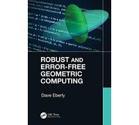 Robust and Error-Free Geometric Computing