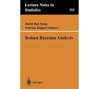 Robust Bayesian Analysis: 152 (Lecture Notes in Statistics, 152)