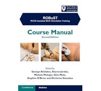 ROBuST: RCOG Assisted Birth Simulation Training: Course Manual