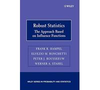 Robust Statistics – The Approach Based on Influence Functions – Wiley-VCH