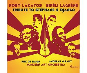Roby Lakatos; Biréli Lagrène; Mao - Reinhardt; Grappelli: Tribute To Stephane & Django