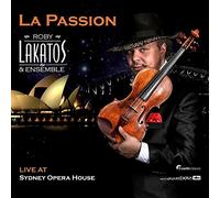 Roby Lakatos & Ensemble - La Passion