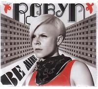 Robyn - Be Mine / Eclipse
