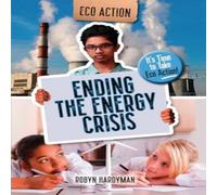 Robyn Hardyman Ending the Energy Crisis Paperback Book Robyn Hardyman Multicolor