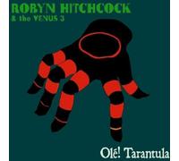 Robyn Hitchcock - Ole! Tarantula