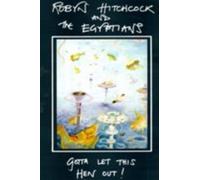 Robyn Hitchcock - Robyn Hitchcock And The Egyptians: Gotta Let This Hen Out [VHS]