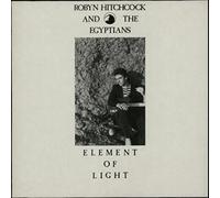 Robyn Hitchcock & The Egyptians - Element Of Light