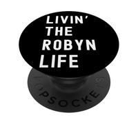 Robyn Living The Robyn Life Name Funny PopSockets Adhesive PopGrip
