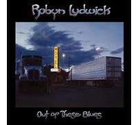 Robyn Ludwick - Out Of These Blues