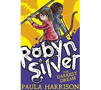 Robyn Silver: The Darkest Dream: 2