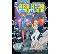Rocafort, Kenneth - Red Hood and the Outlaws Volume 2: The Starfire TP (The New 52)