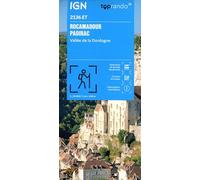 Rocamadour / Padirac / Vallée de la Dordogne (2136ET): 1:25000 (TOP 25)