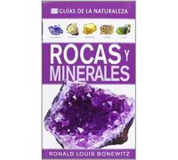 Rocas y minerales : guías de la naturaleza