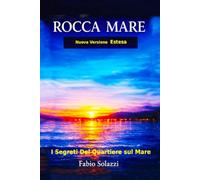 ROCCA MARE: I segreti del quartiere sul mare (FATTI INCREDIBILI NEL MONDO)