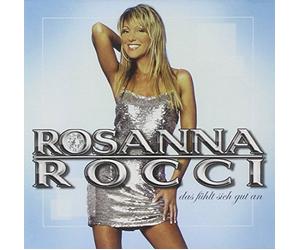 Rocci, Rosanna - Das Fuhlt Sich Gut An