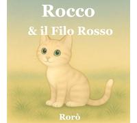 Rocco & il Filo Rosso