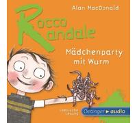 Rocco Randale - Mädchenparty mit Wurm: Szenische Lesung von MacDonald. Alan (2011) Audio CD