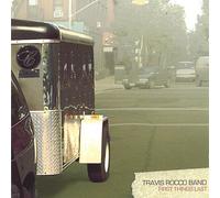 Rocco, Travis Band - First Things Last