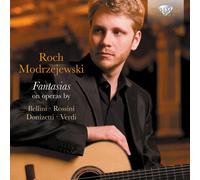 Roch Modrzejewski; Guitar - Fantasias On Operas By Coste;