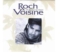 Roch Voisine - I Ll Always Be There